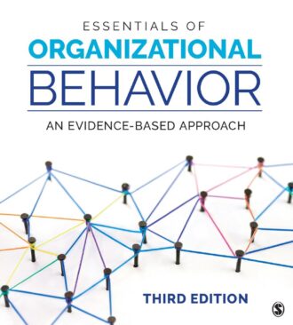 Essentials of Organizational Behavior An Evidence-Based Approach
