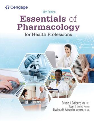 Essentials of Pharmacology for Health Professions 10th 10E Bruce Colbert