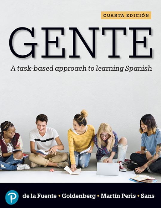 Gente A Task-Based Approach to Learning Spanish 4Th 4E