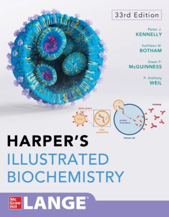 Harper's Illustrated Biochemistry 33rd 33E Peter Kennelly Owen McGuinness