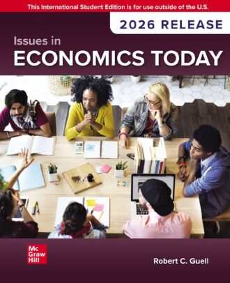 Issues in Economics Today 11th 11E Robert Guell 9781264962679