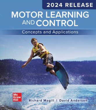 Motor Learning and Control: Concepts and Applications 13th 13E David Anderson