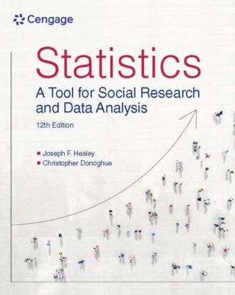 Statistics: A Tool for Social Research and Data Analysis 12th 12E 9798214158549