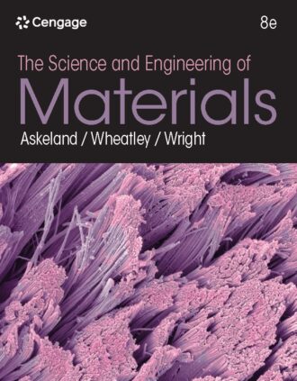 The Science and Engineering of Materials 8th 8E Donald Askeland