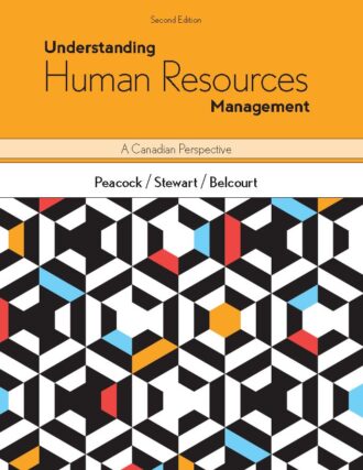 Understanding Human Resources Management: A Canadian Perspective 2nd 2E